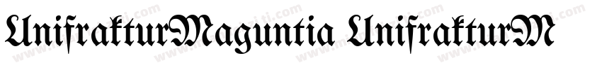 UnifrakturMaguntia UnifrakturMagunt字体转换